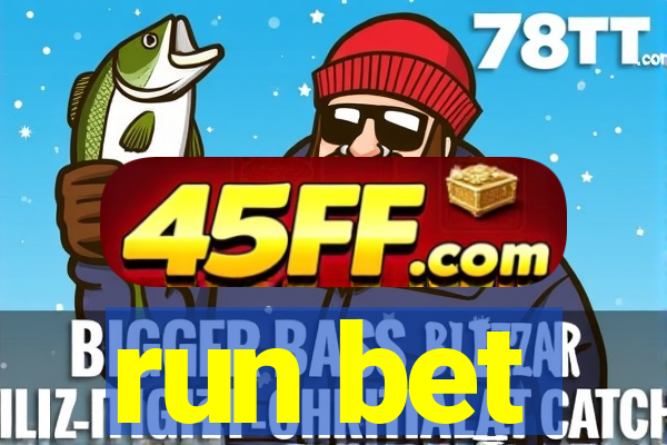 run bet